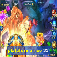 plataforma rico 33